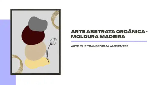 Arte Abstrata Orgânica - Moldura Madeira by@Outfy